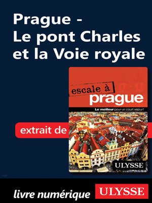 cover image of Prague--Le pont Charles et la Voie royale